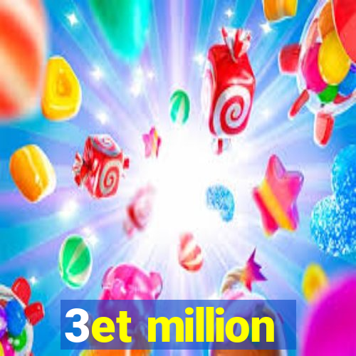 3et million